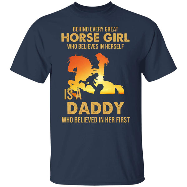 Behind Every Great Horse Girl Daddy Hooded Sweat shirt