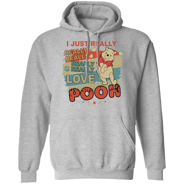 I Just Really Love Pooh - Pooh Shirt - Pooh Lover