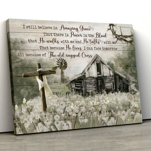 Farm painting, Flower painting, I still believe in amazing grace - Jesus Landscape Canvas Print, Wall Art