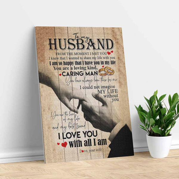 To My Husband I Love You Will All I Am - Canvas For Couple - Portrait Canvas - CustomUni Canvas