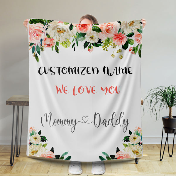 Personalized Baby Blanket With Name, Blanket For Daughter, Blanket For Son, We Love You Mommy And Daddy Custom Blankets With Name