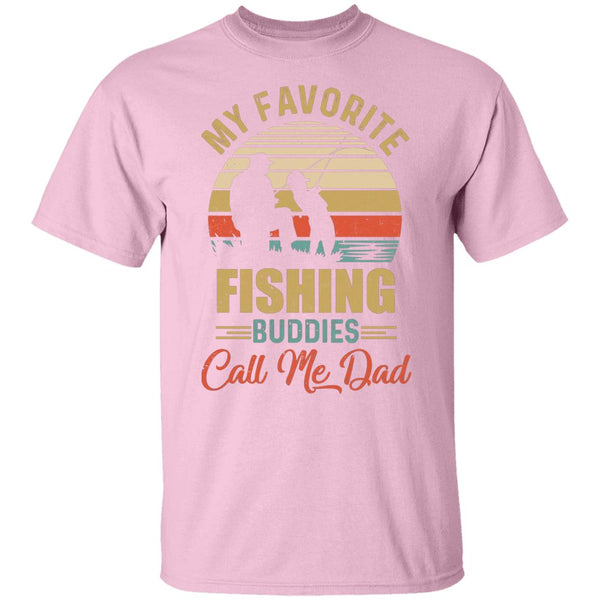 My Favorite Fishing Buddies Call Me Dad Fathers Day