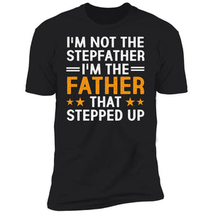 I'M NOT THE STEPFATHER I'M THE FATHER