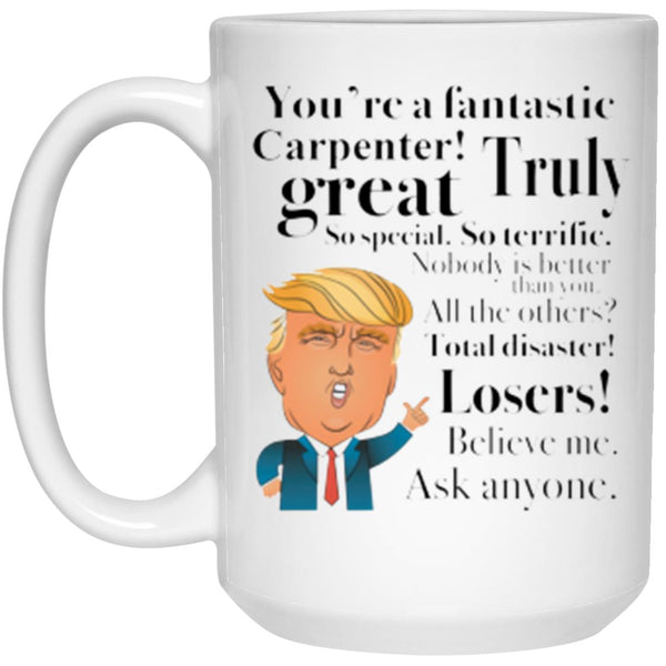 You're A Fantastic Carpenter Gift Mug