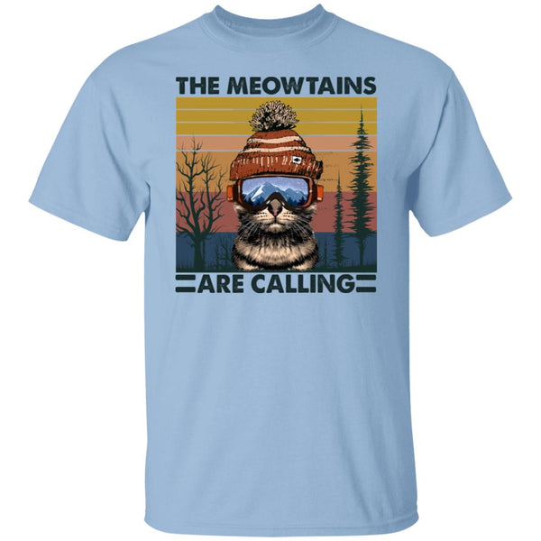 The Meotains Are Calling - Gift Shirt - Gift For Cat Lover