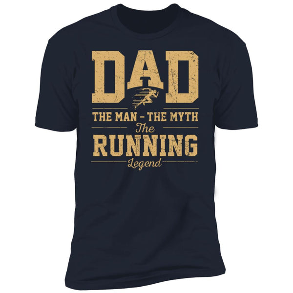 Dad The Man The Myth The Running Legend Shirt