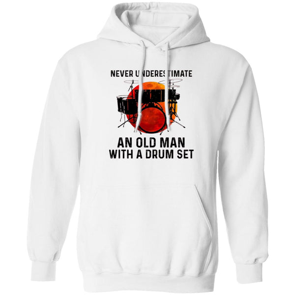 Never Underestimate An Old Man With A Drum Set Shirts CustmUni