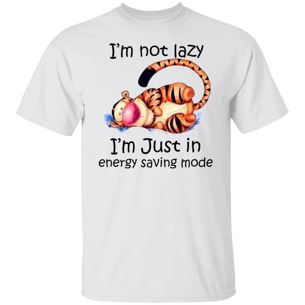 I'm Not Crazy I Just Energy Saving Mode - Funny Tee