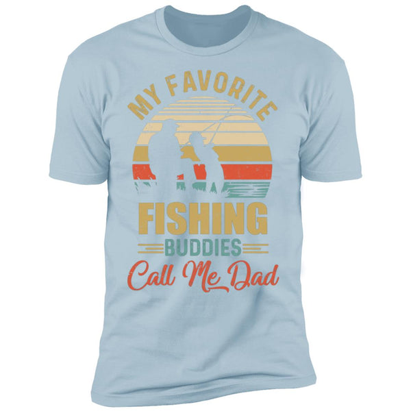 My Favorite Fishing Buddies Call Me Dad Fathers Day