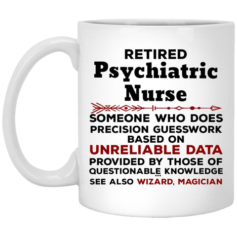 Retired Psychiatric Nurse - Retirement Coffee Mug - CustomUni Mug