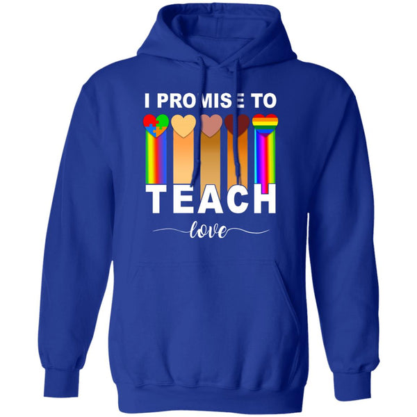 I Promise To Teach Love Shirt