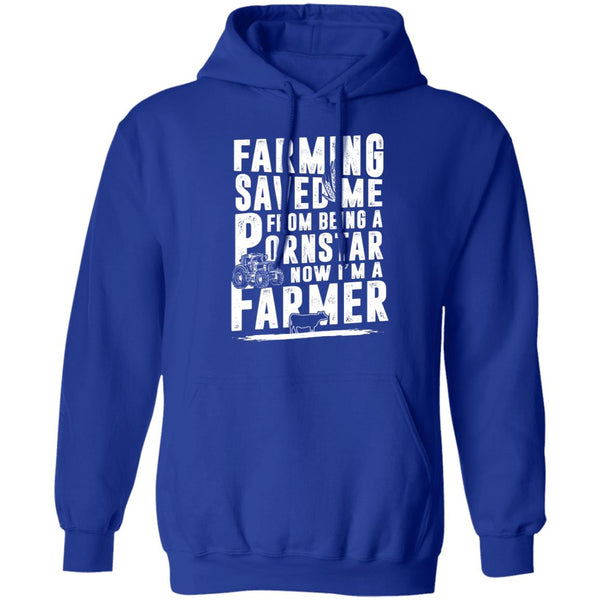 Farming Saved Me From Being A Pornstar - Farming Shirts - Funny Gift Shirts - CustomUni Shirts