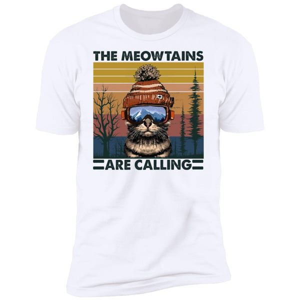 The Meotains Are Calling - Gift Shirt - Gift For Cat Lover