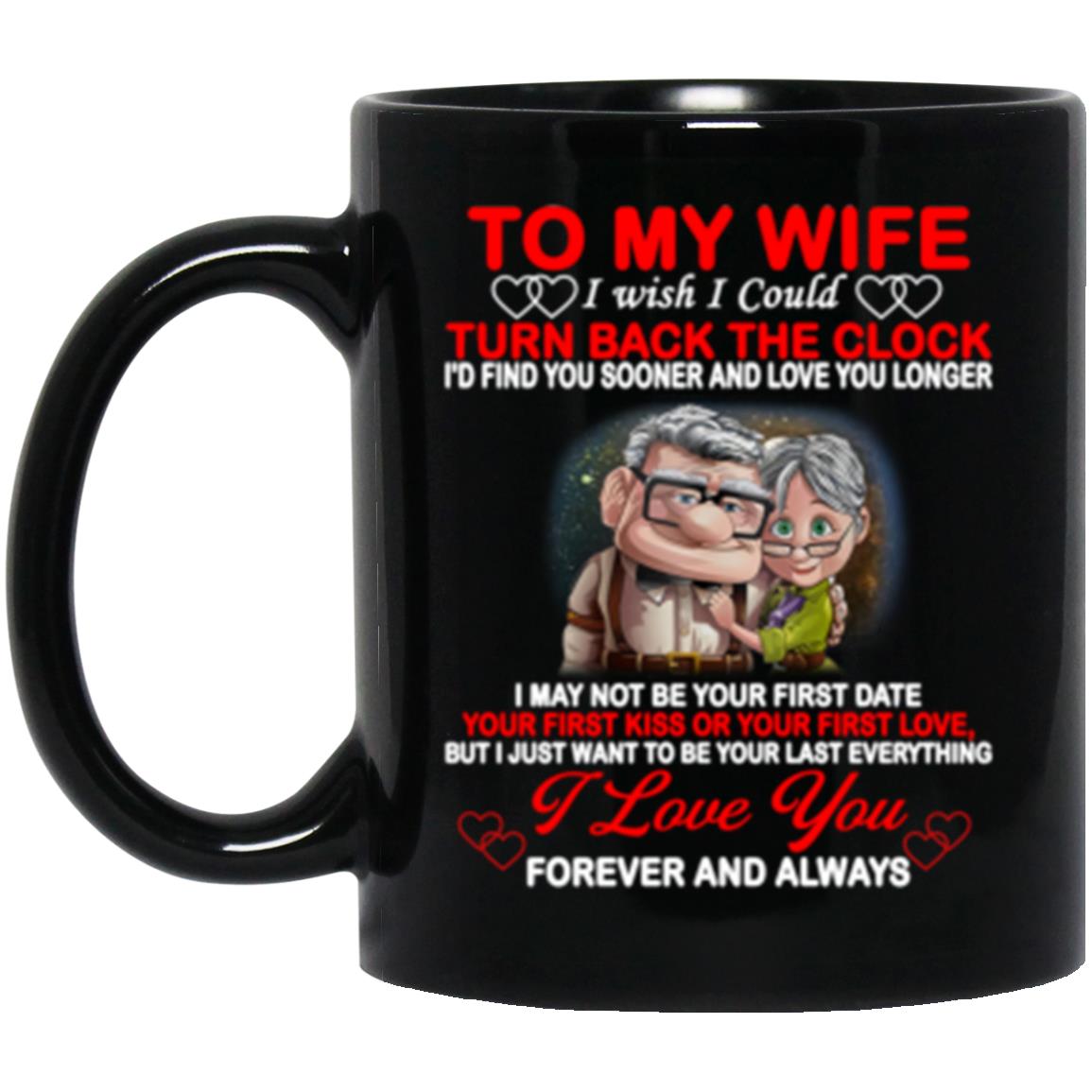 To my wife I wish I could turn back the clock, Gift for wife