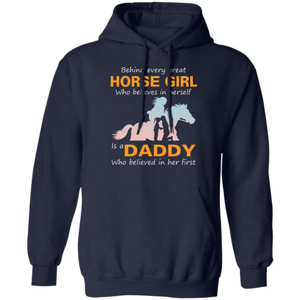 Behind every great hourse girl who believes in herselt is a daddy shirt, Father's Day Shirt