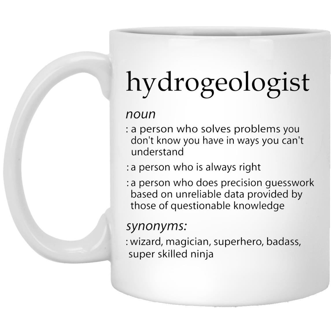 Hydrogeologist Coffee Mug - CustomUni Mug