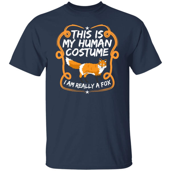 This Is My Human Custume I Am Really A Fox - Fox Tee - Best Gift Shirt