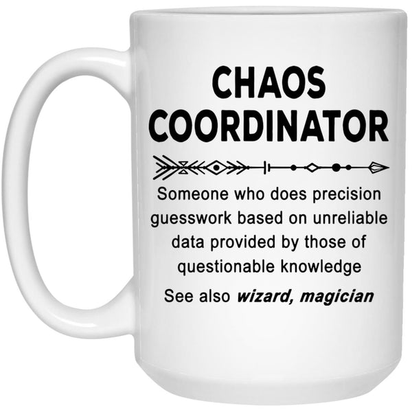 Chaos Coordinator Coffee Mug - CustomUni Mug