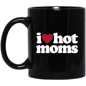 I Love Hot Mom Coffee Mug - CustomUni Mug