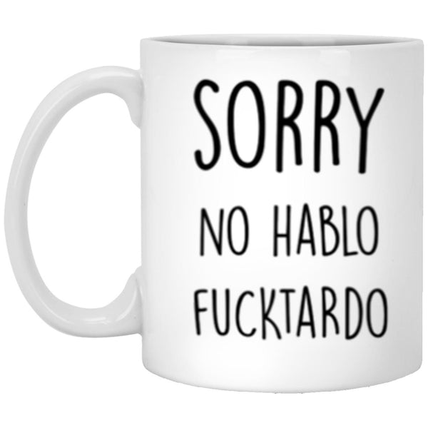 Sorry no hablo mug