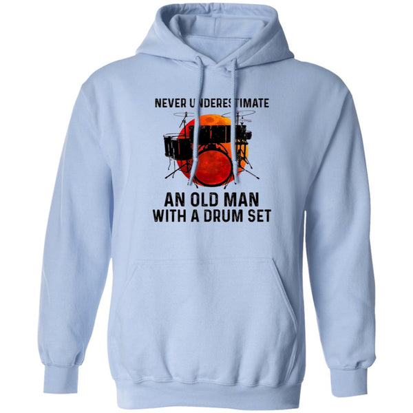 Never Underestimate An Old Man With A Drum Set Shirts CustmUni