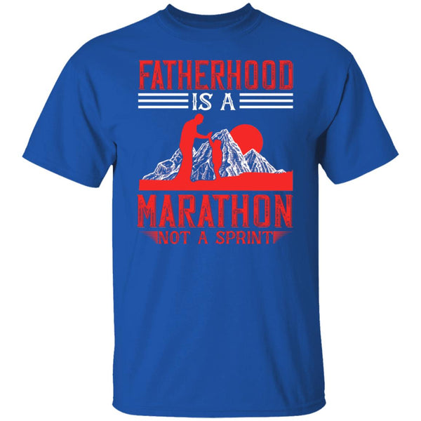 Fatherhood Is A Marathon Not A Sprint Shirt