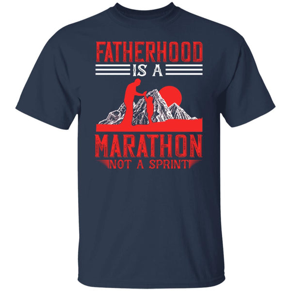 Fatherhood Is A Marathon Not A Sprint Shirt