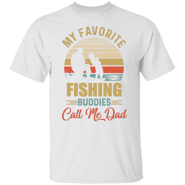 My Favorite Fishing Buddies Call Me Dad Fathers Day