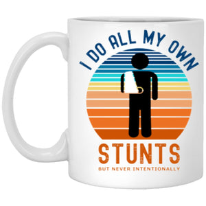 I Do My Own Stunts Mug