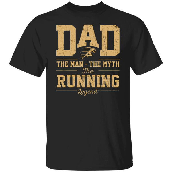 Dad The Man The Myth The Running Legend Shirt