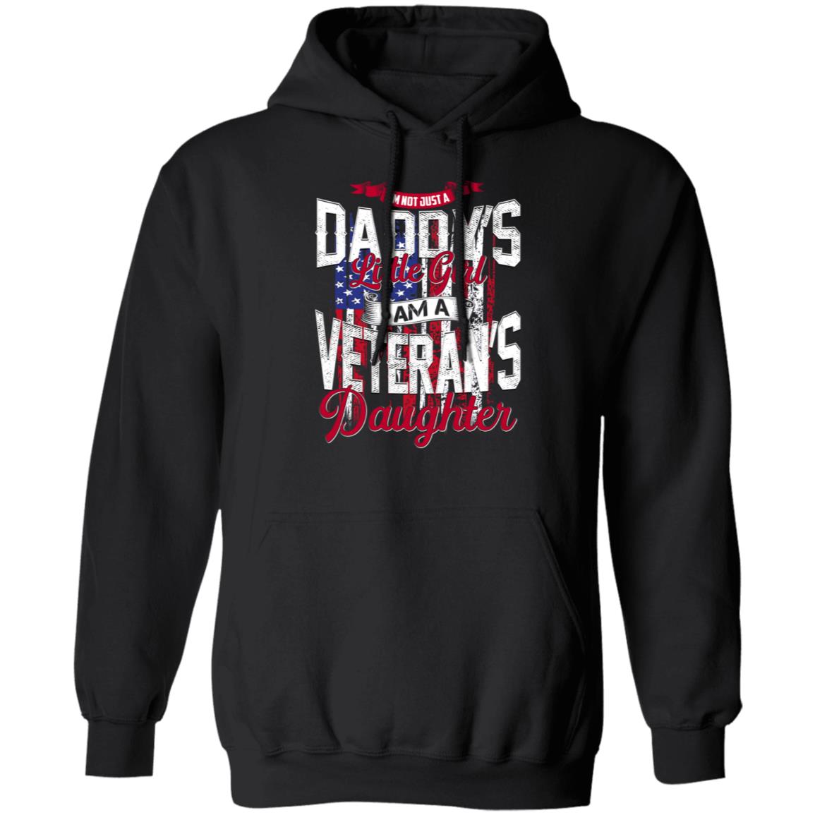 I'm Not Just A Daddy's Little Girl I Am A Veteran's Daughter