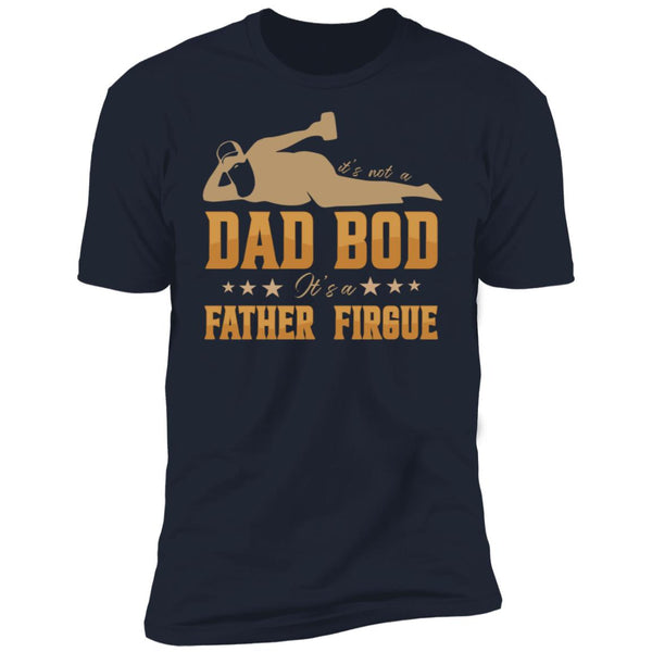 Dad Bod Father Firgue Shirt