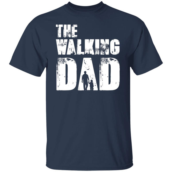 The walking dad, Give for Daddy, Father's Day shirt