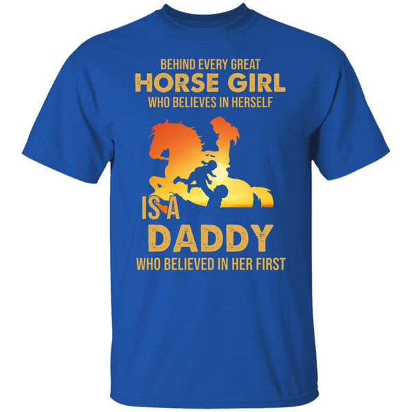 Behind Every Great Horse Girl Daddy Hooded Sweat shirt