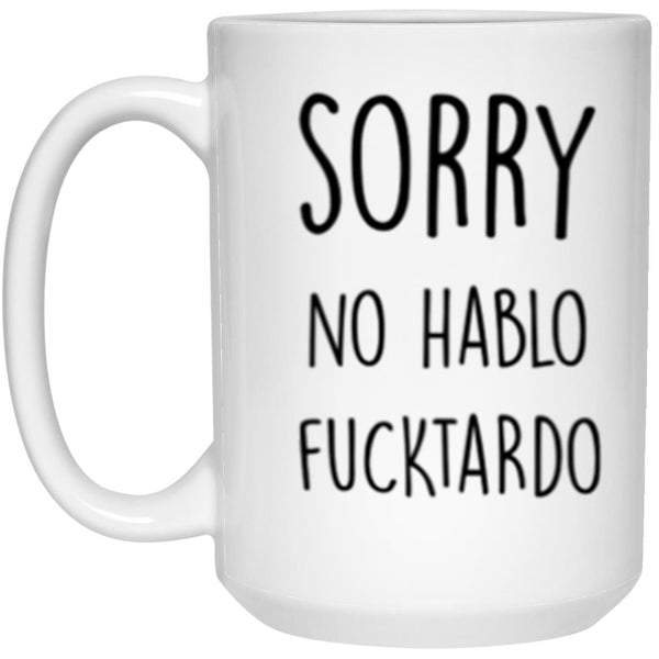 Sorry no hablo mug