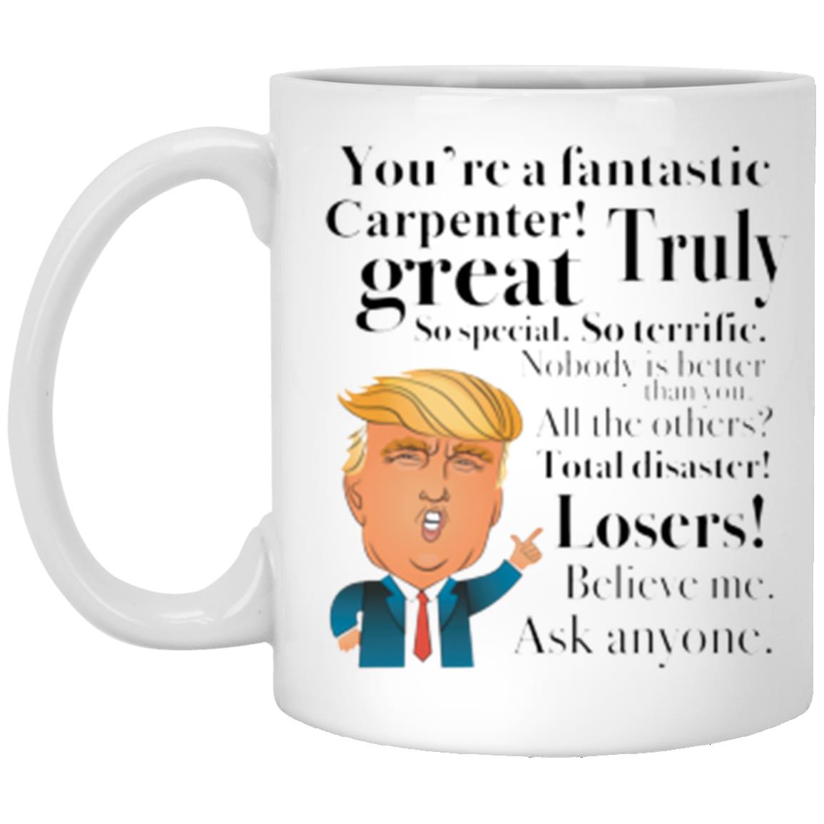 You're A Fantastic Carpenter Gift Mug