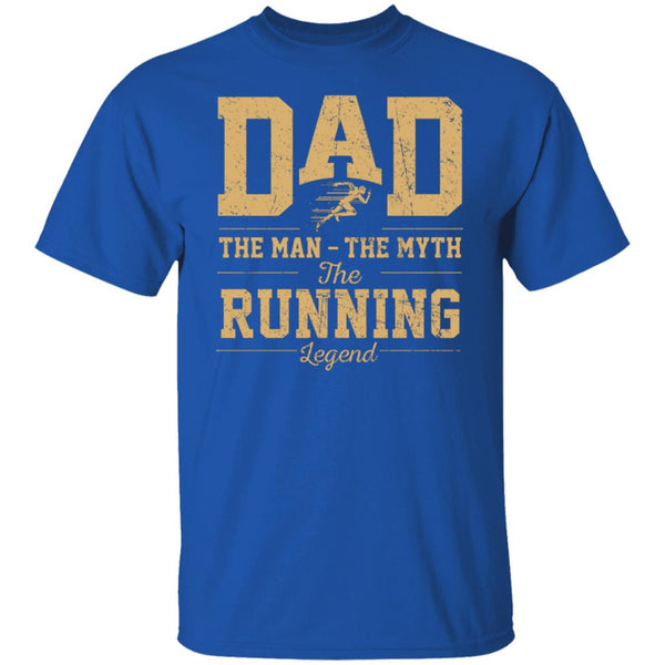 Dad The Man The Myth The Running Legend Shirt