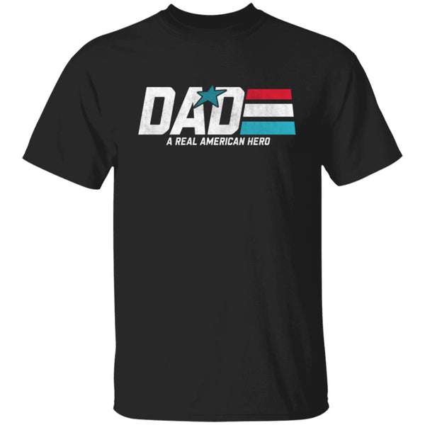 Dad A Real American Hero Shirt