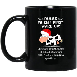 Rules When I First Wake Up - Funny Mug - CustomUni Mug