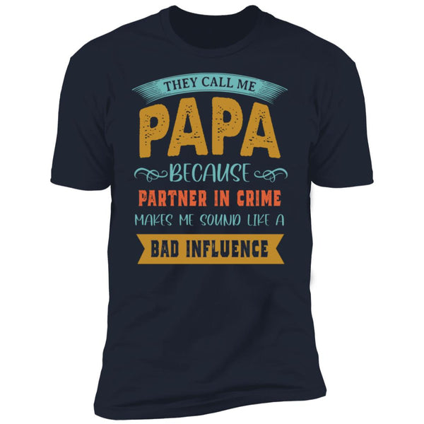 They call me papa because partner in crime makes me sound like a bad influence2