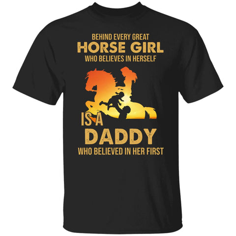 Behind Every Great Horse Girl Daddy Hooded Sweat shirt