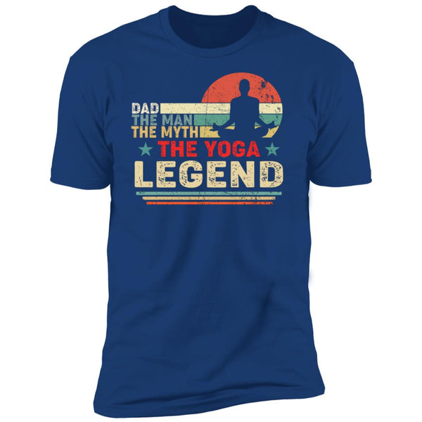 Dad the man the myth the yoga lengend t shirt