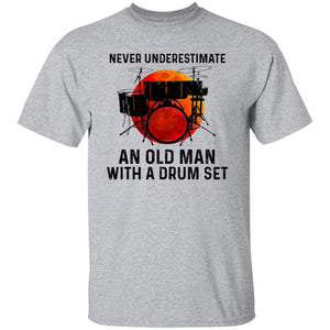 Never Underestimate An Old Man With A Drum Set Shirts CustmUni