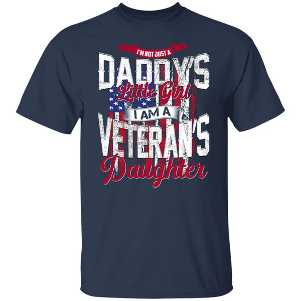 I'm Not Just A Daddy's Little Girl I Am A Veteran's Daughter