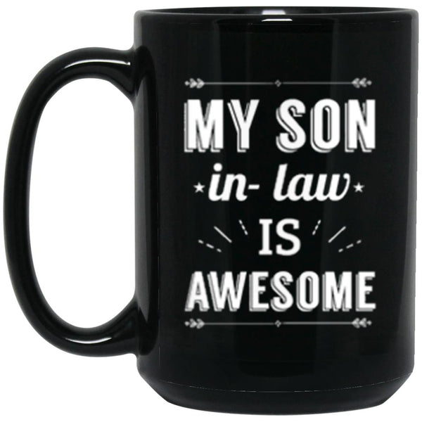 My son in law is awesome, gift mug, gift for son