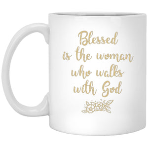 Blessed Is The Woman Christian Coffee Mug