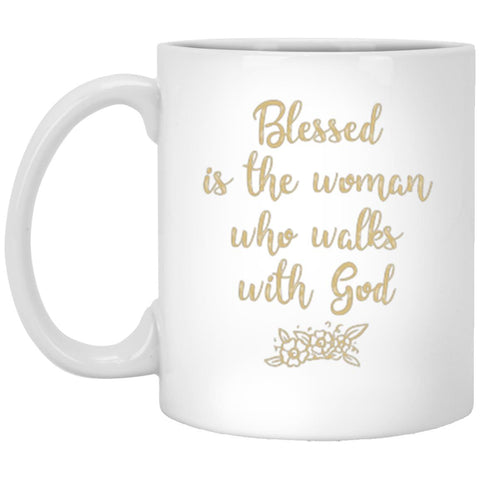 Blessed Is The Woman Christian Coffee Mug