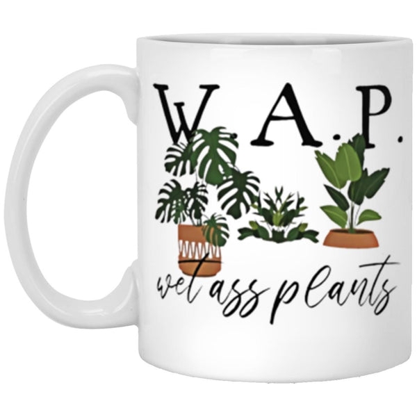 WAP, Wet As Plants, Houseplant Mug, Plant Lady