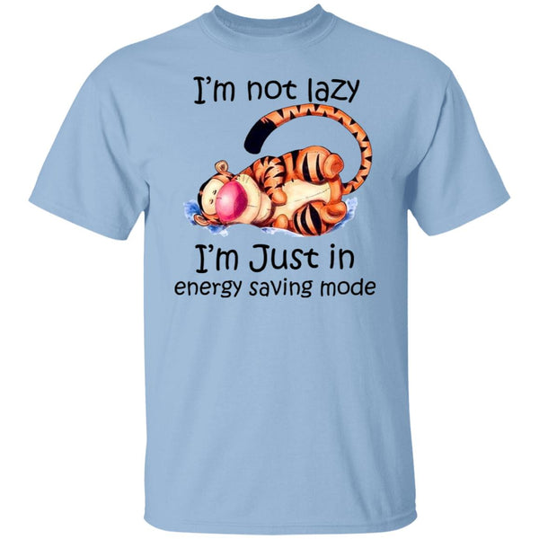 I'm Not Crazy I Just Energy Saving Mode - Funny Tee