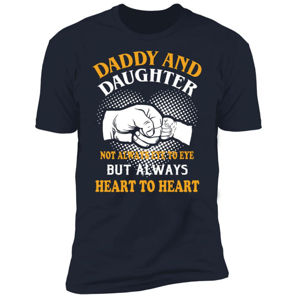 Daddy and daughter not always eyes to eye t shirt